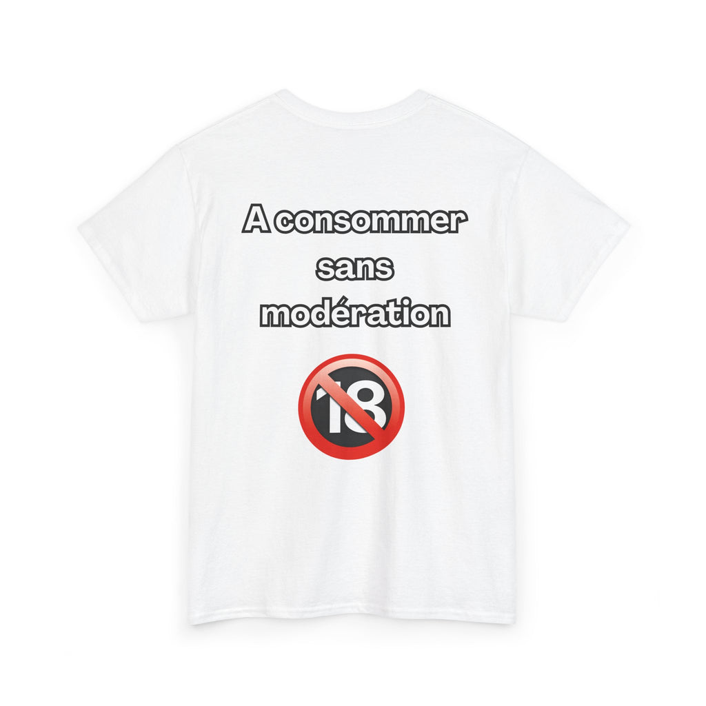 T-shirt "A consommer sans modération" Unisexe