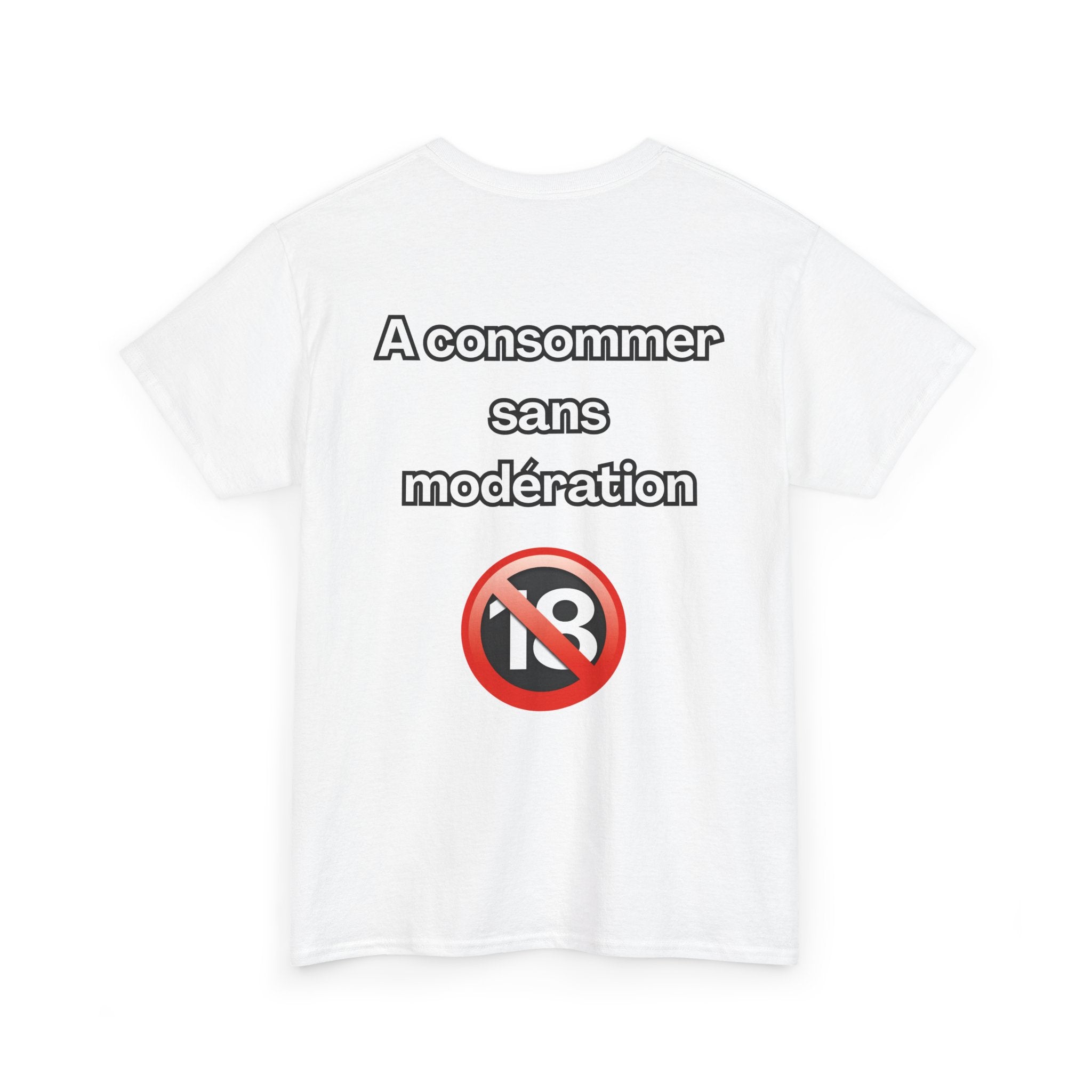 T-shirt "A consommer sans modération" Unisexe