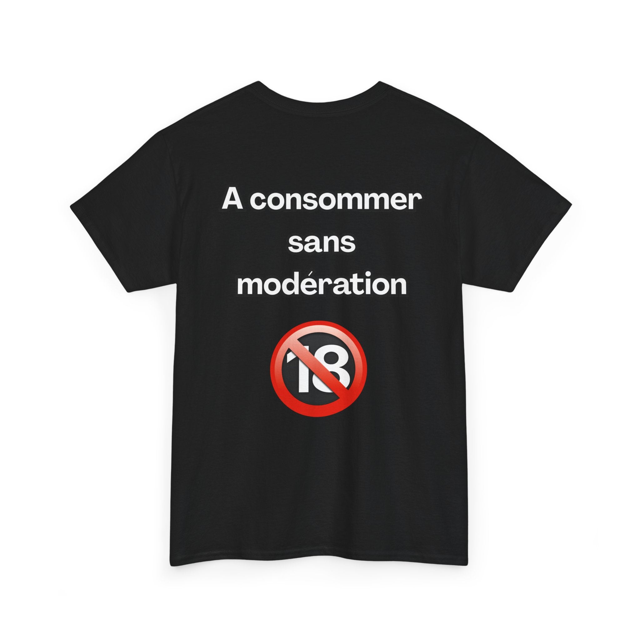 T-shirt "A consommer sans modération" Unisexe