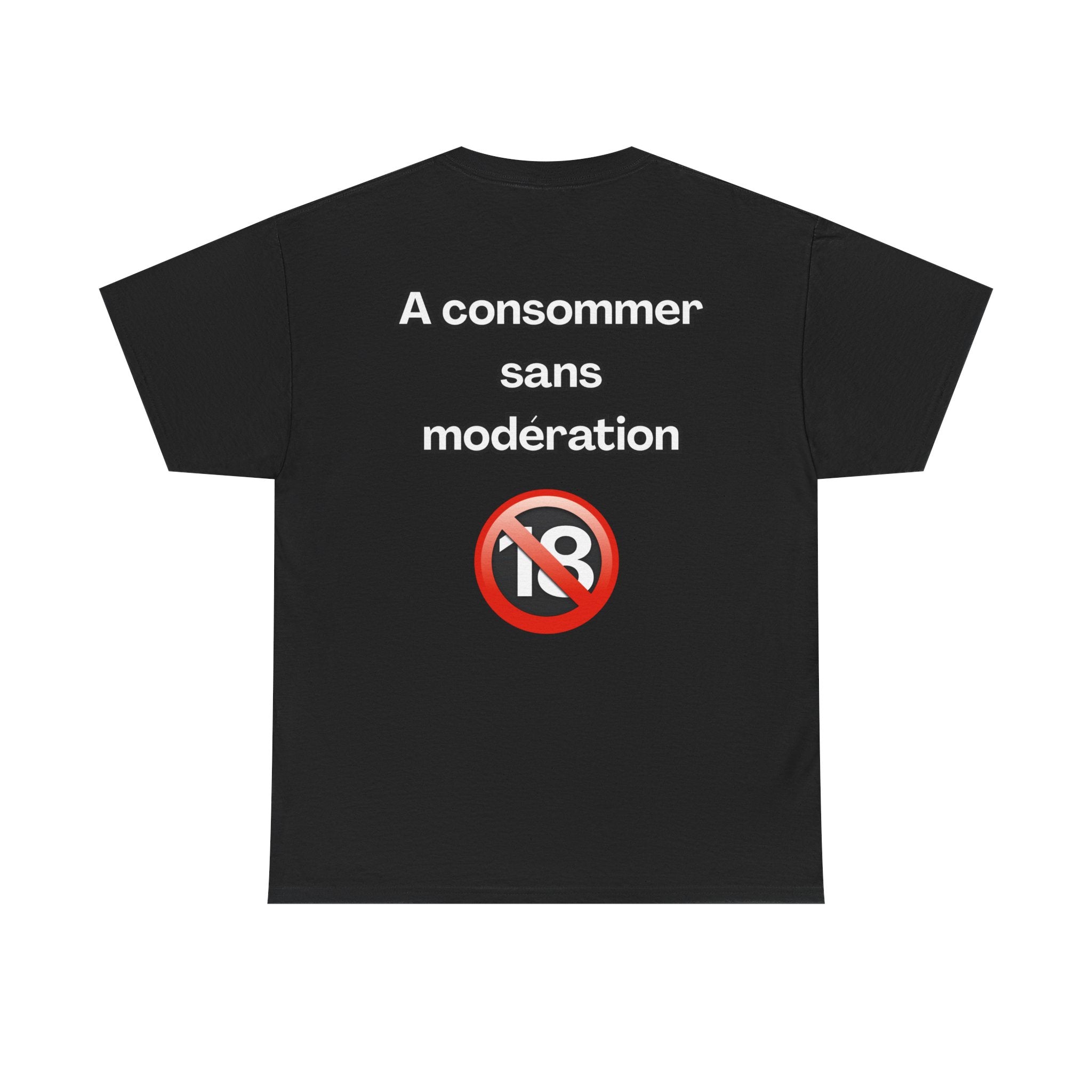 T-shirt "A consommer sans modération" Unisexe