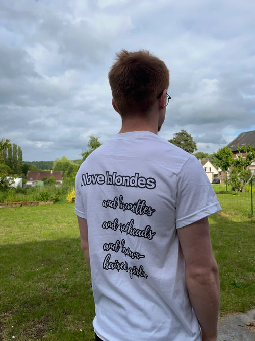 T-shirt "I love blondes" Unisexe