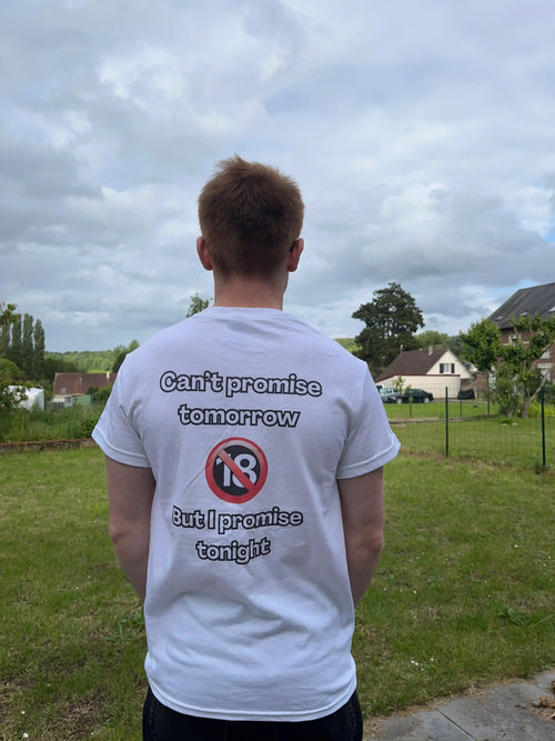 T-shirt "Can't promise tomorrow" Unisexe
