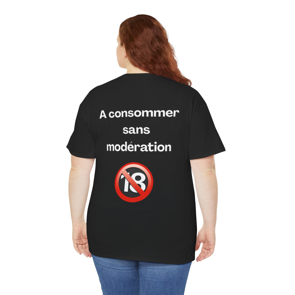 T-shirt "A consommer sans modération" Unisexe