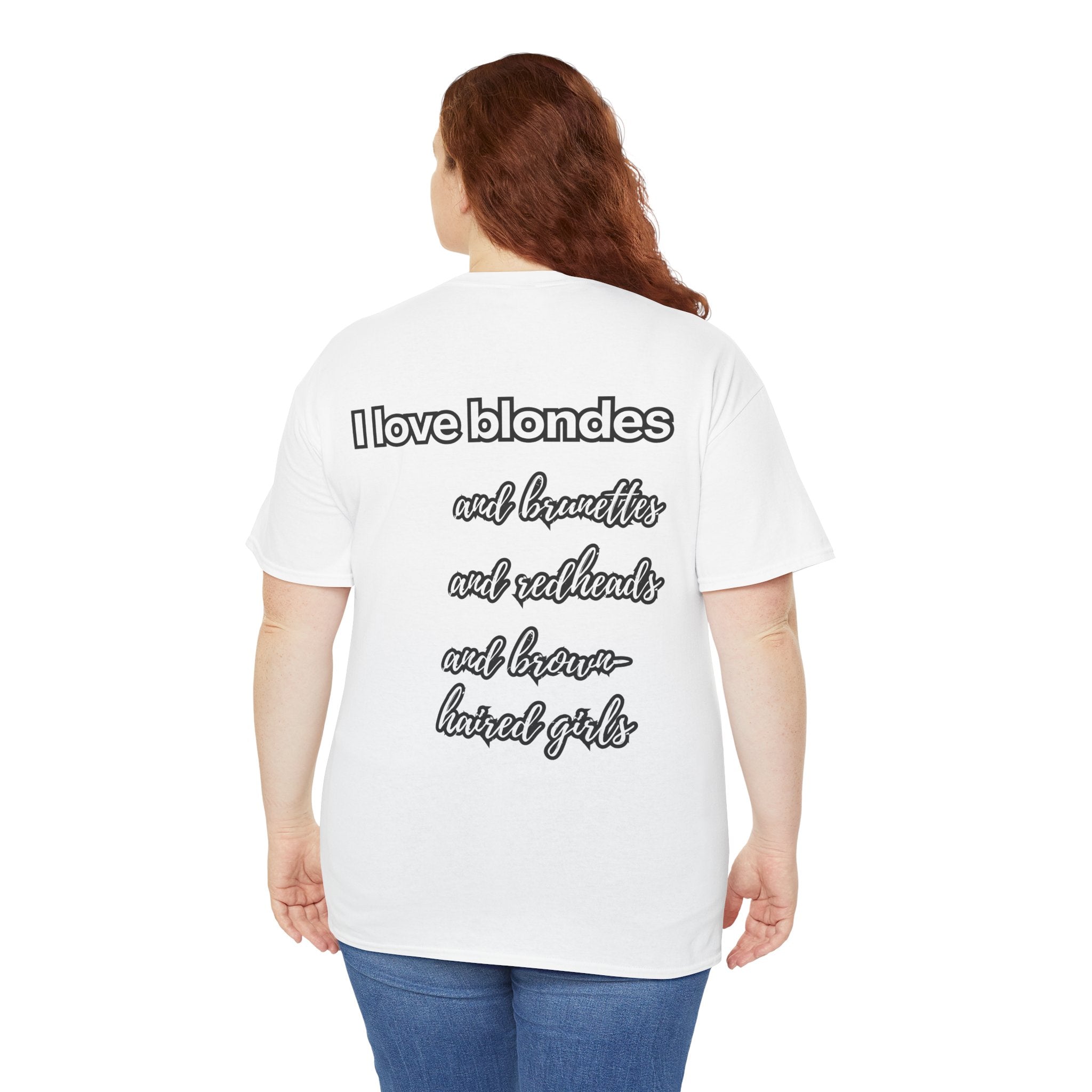 T-shirt "I love blondes" Unisexe