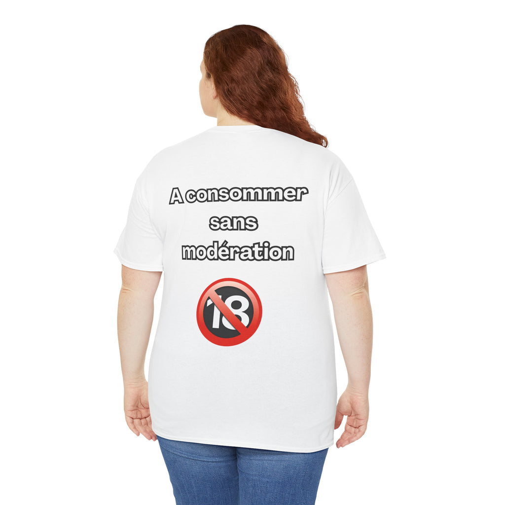 T-shirt "A consommer sans modération" Unisexe